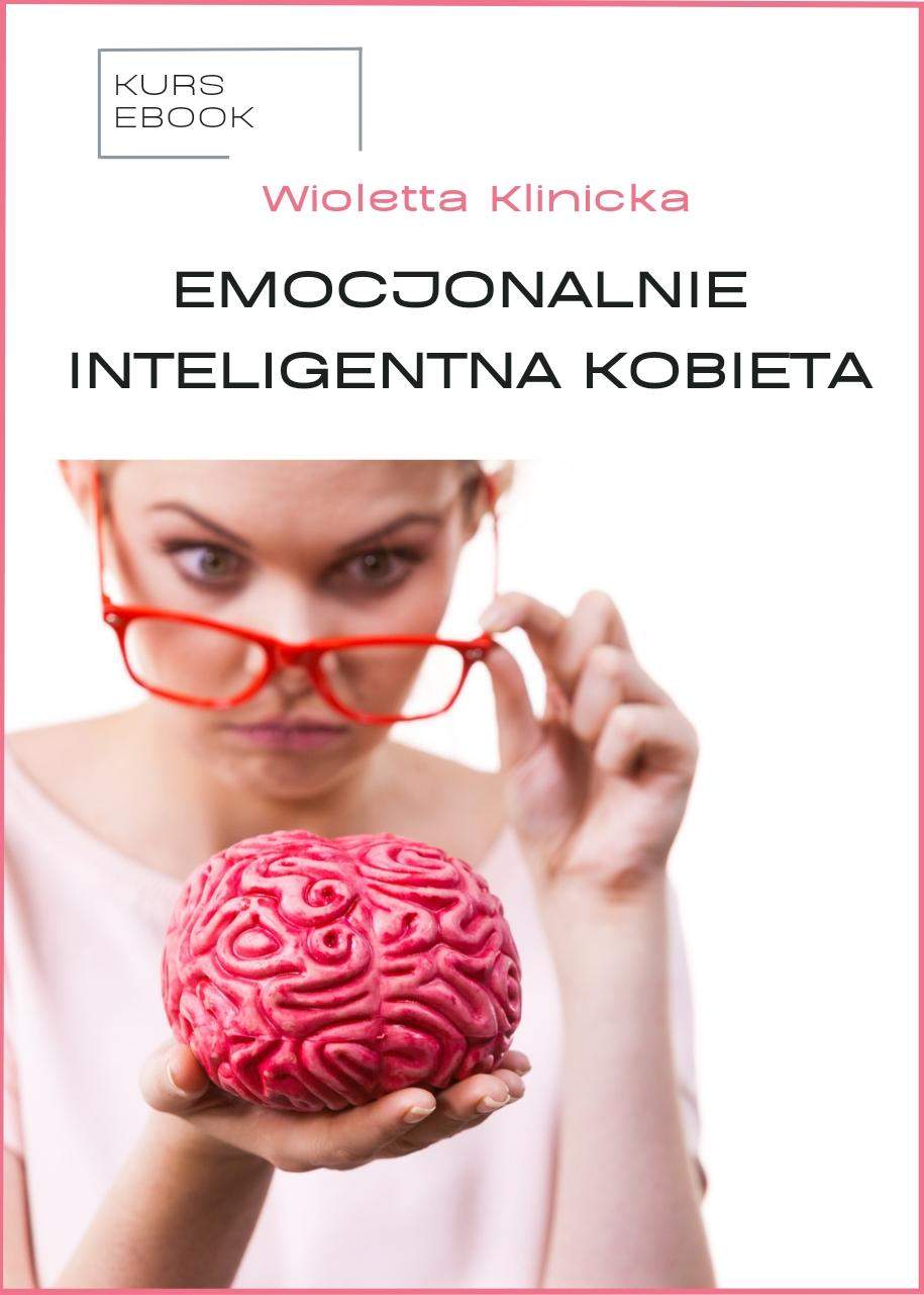 Emocjonalnie inteligentna kobieta - kurs ebook 0