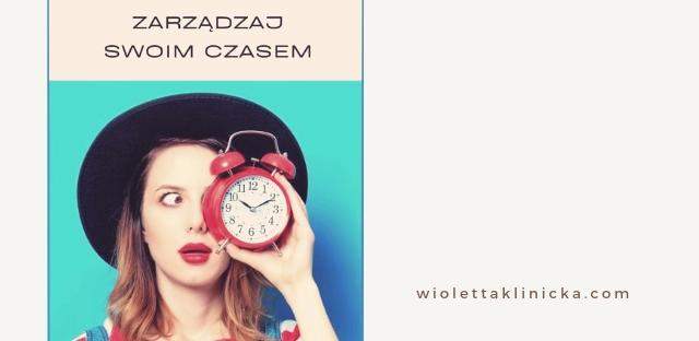 jak madrze zarzadzac czasem